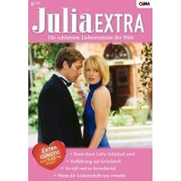 Julia Extra Band 299 / Julia Extra Bd.299, Abby Green, Helen Bianchin, Carole Mortimer, Raye Morgan