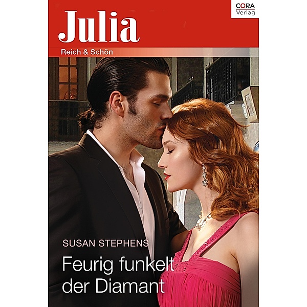 Julia Extra Band 383 - Titel 3: Feurig funkelt der Diamant / Julia (Cora Ebook), Susan Stephens