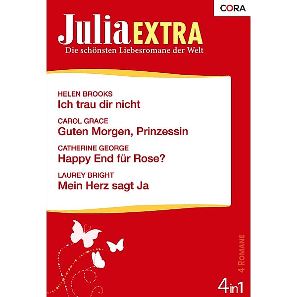 Julia Extra Bd.211, Carol Grace, Laurey Bright, Catherine George, Helen Brooks