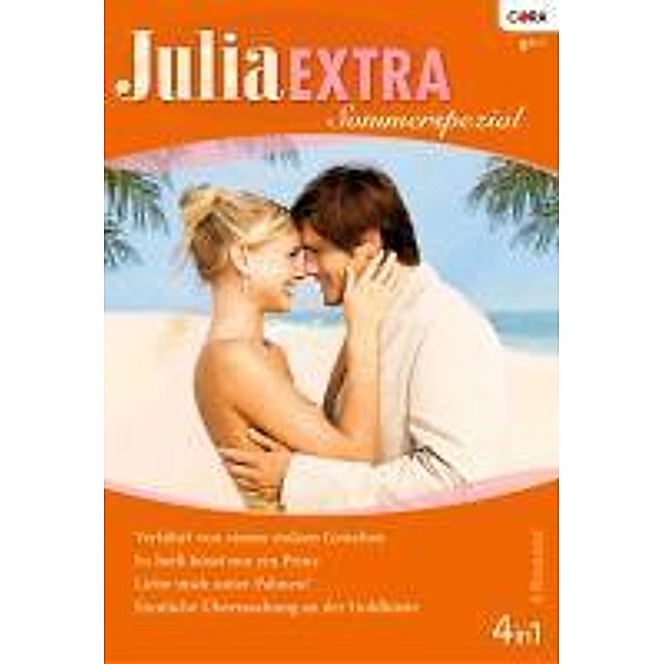 Julia Extra Bd.334, Ally Blake, Lynn Raye Harris, Catherine George, Sarah Morgan
