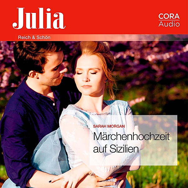 Julia - Märchenhochzeit auf Sizilien (Julia), Sarah Morgan