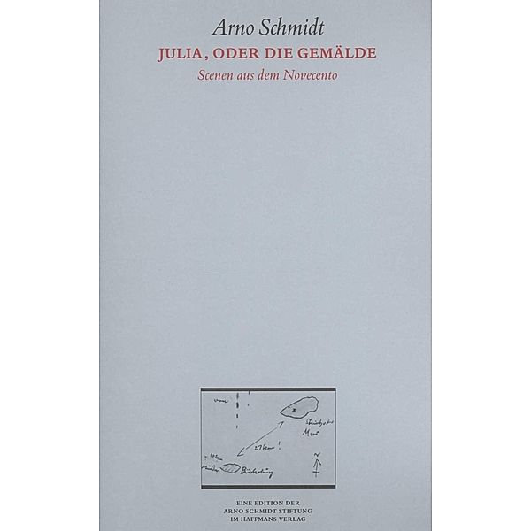 Julia, oder die Gemälde, Arno Schmidt
