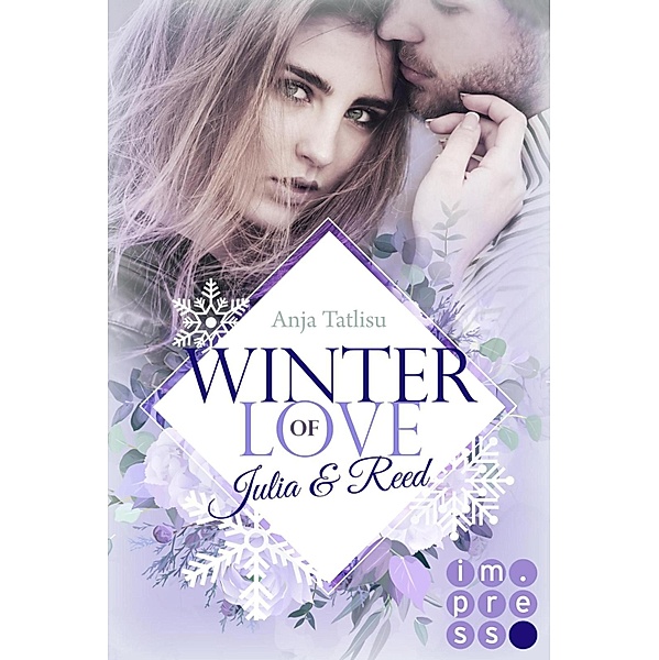 Julia & Reed / Winter of Love Bd.2, Anja Tatlisu