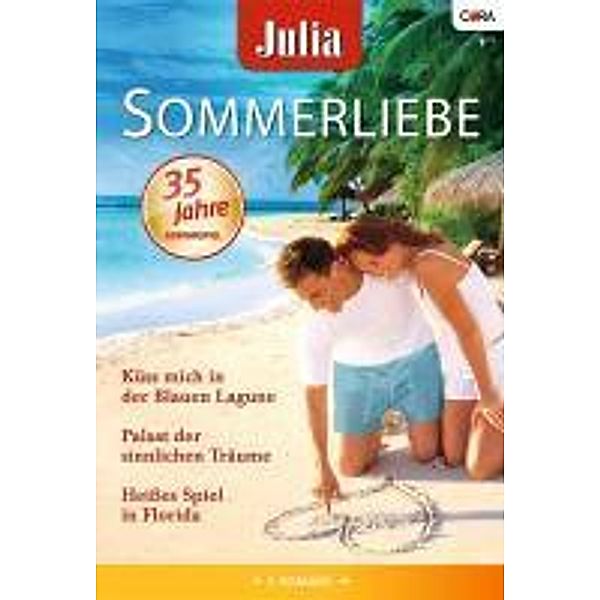 Julia Sommerliebe Band 22 / Julia Sommerliebe Bd.0022, Stephanie Bond, Kim Lawrence, Rosalie Ash