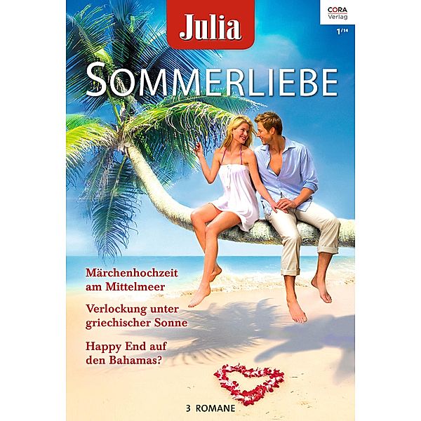 Julia Sommerliebe Band 25 / Julia Sommerliebe Bd.0025, Jules Bennett, Michelle Conder, Joanna Neil