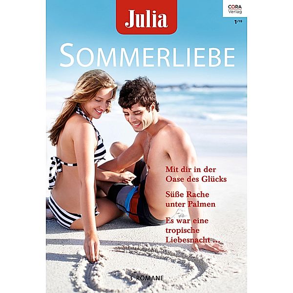 Julia Sommerliebe Band 26 / Julia Sommerliebe Bd.0026, Maureen Child, Caitlin Crews, Kim Lawrence
