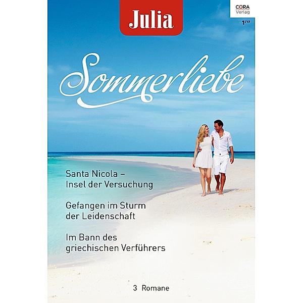 Julia Sommerliebe Band 28 / Julia Sommerliebe Bd.0028, Kate Hewitt, JULIA JAMES, Lucy Ryder