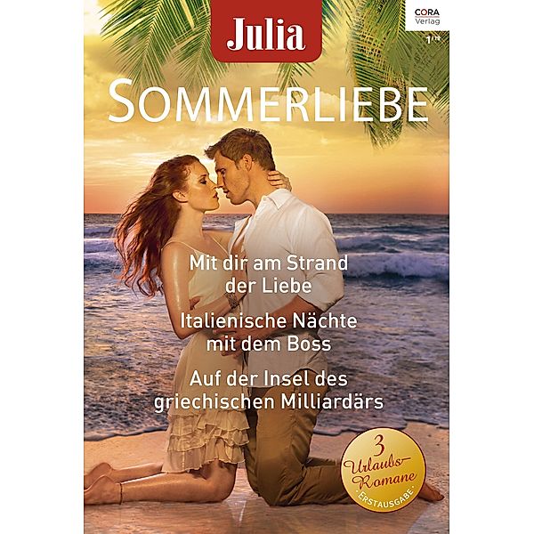 Julia Sommerliebe Band 29 / Julia Sommerliebe Bd.0029, Dani Collins, Sarah Morgan, Anne Mather