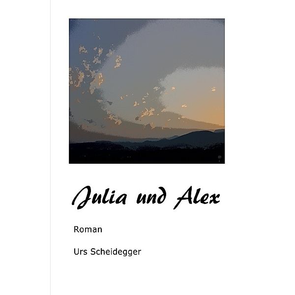 Julia und Alex, Urs Scheidegger