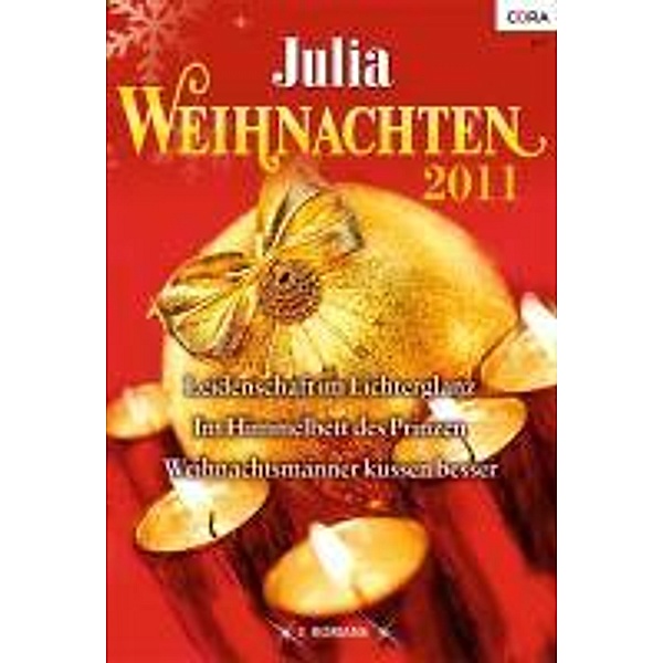 Julia Weihnachten Band 24 / Julia Weihnachtsband Bd.0024, Jacqueline Diamond, Jill Shalvis, Heidi Betts