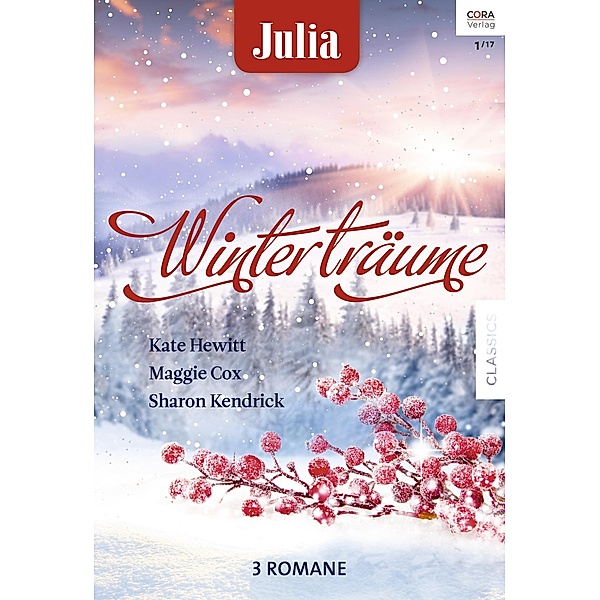 Julia Winterträume Band 12 / Julia Winterträume Bd.0012, Kate Hewitt, Maggie Cox, Sharon Kendrick