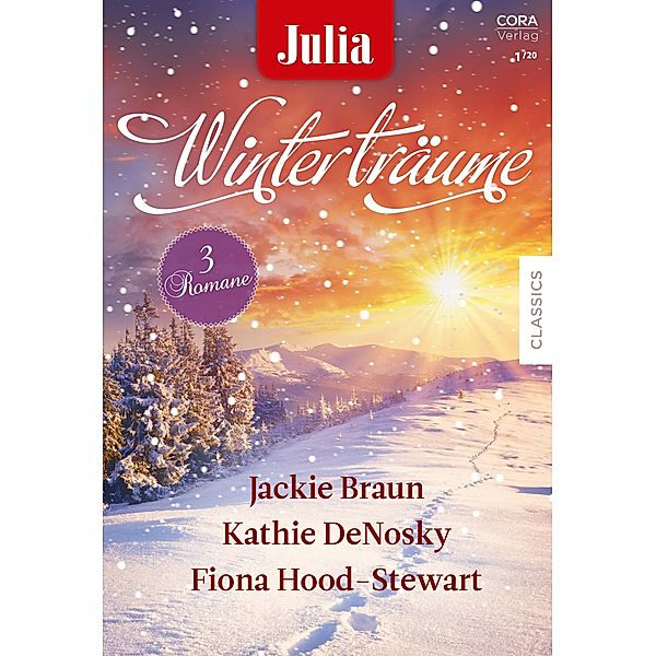Julia Winterträume Band 15, Kathie DeNosky, Fiona Hood-Stewart, Jackie Braun