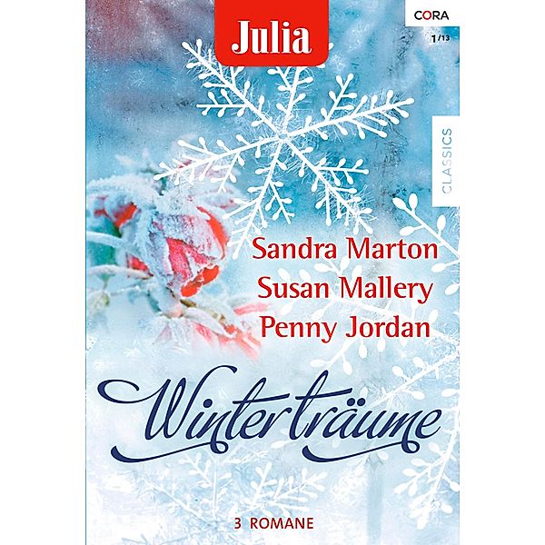 Julia Winterträume Band 8 / Julia Romane Bd.0008, Susan Mallery, Sandra Marton, Penny Jordan