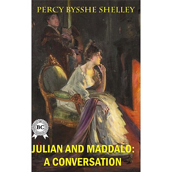 Julian and Maddalo: A Conversation, Percy Bysshe Shelley