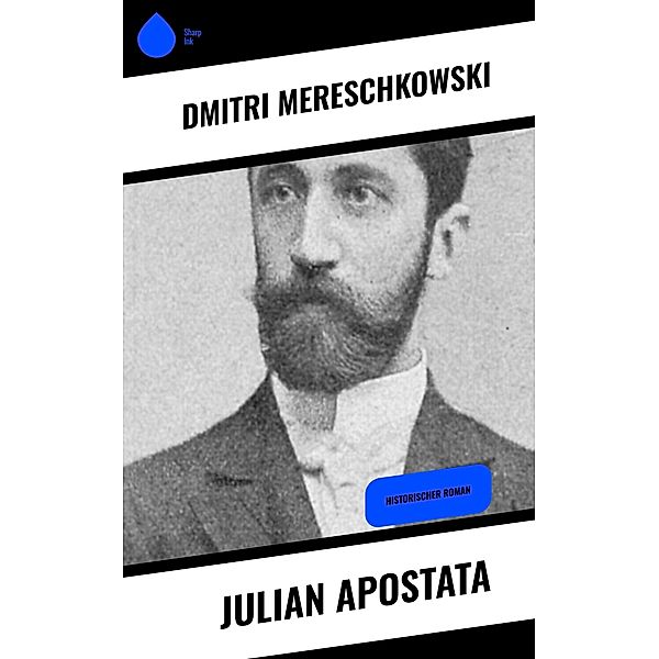 Julian Apostata, Dmitri Mereschkowski