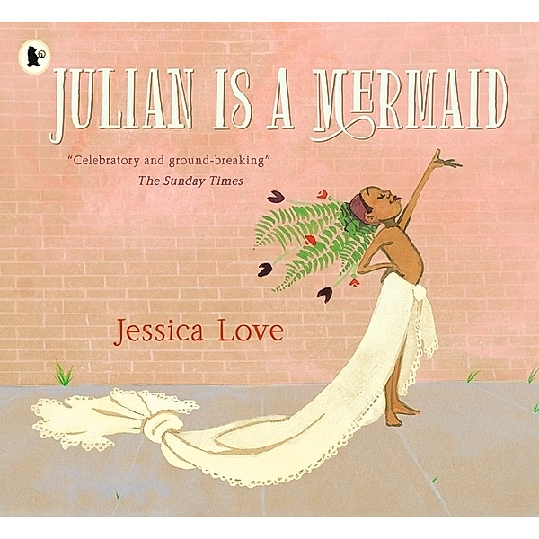 Julian Is a Mermaid, Jessica Love