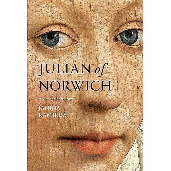 Julian of Norwich, Janina Ramirez