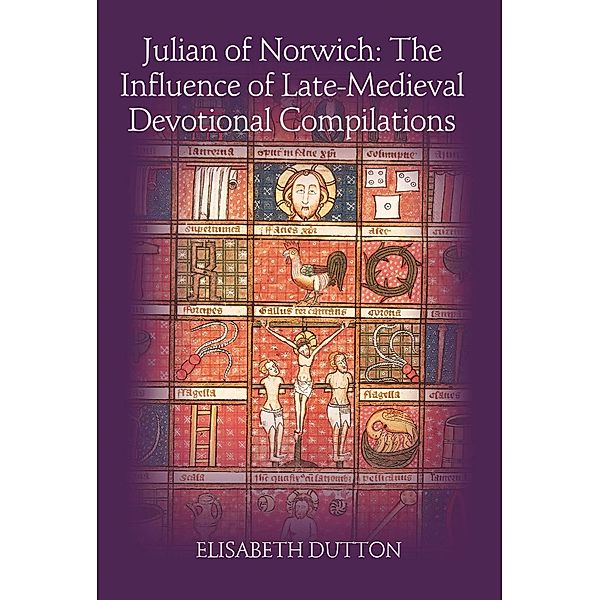 Julian of Norwich / Studies in Medieval Mysticism Bd.6, Elisabeth Dutton