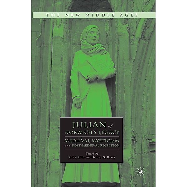 Julian of Norwich's Legacy / The New Middle Ages