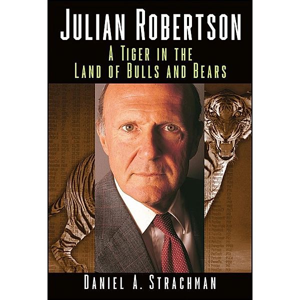 Julian Robertson, Daniel A. Strachman