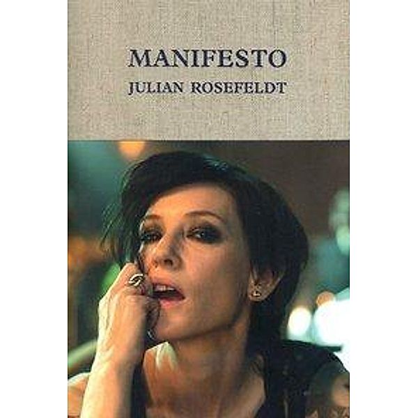 Julian Rosefeldt. Manifesto
