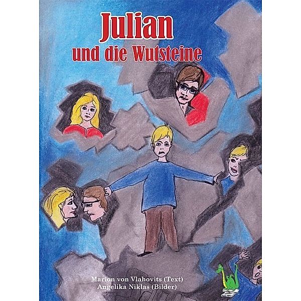 Julian und die Wutsteine, Marion von Vlahovits