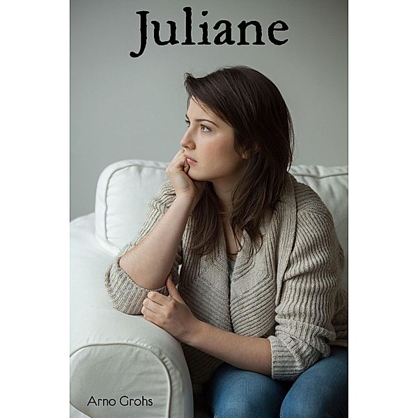 Juliane, Arno Grohs