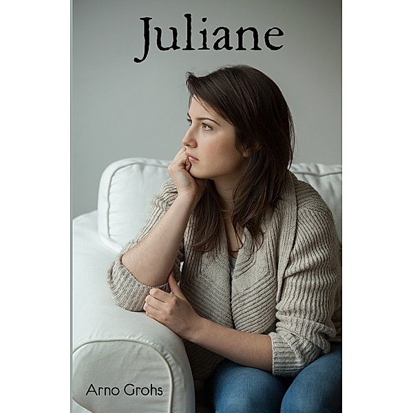 Juliane, Arno Grohs