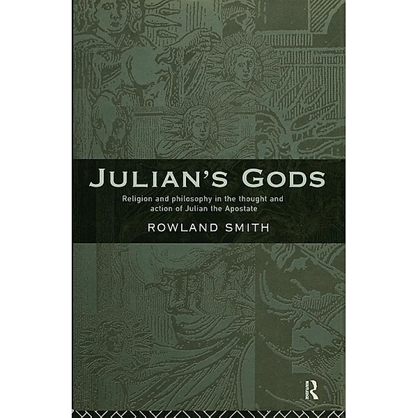Julian's Gods, Rowland B. E. Smith