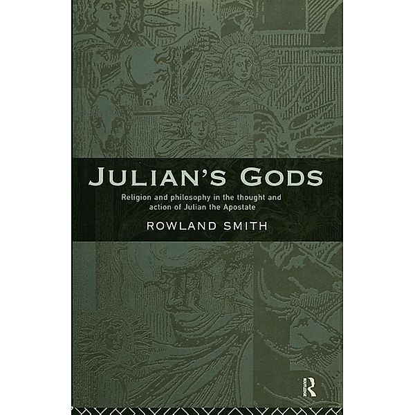 Julian's Gods, Rowland B. E. Smith