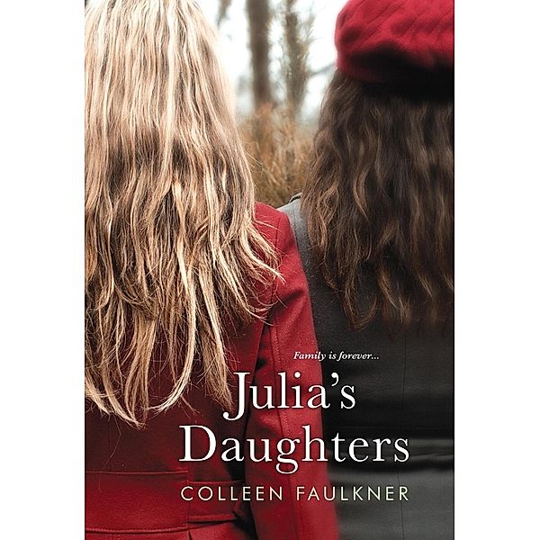 Julia's Daughters, Colleen Faulkner