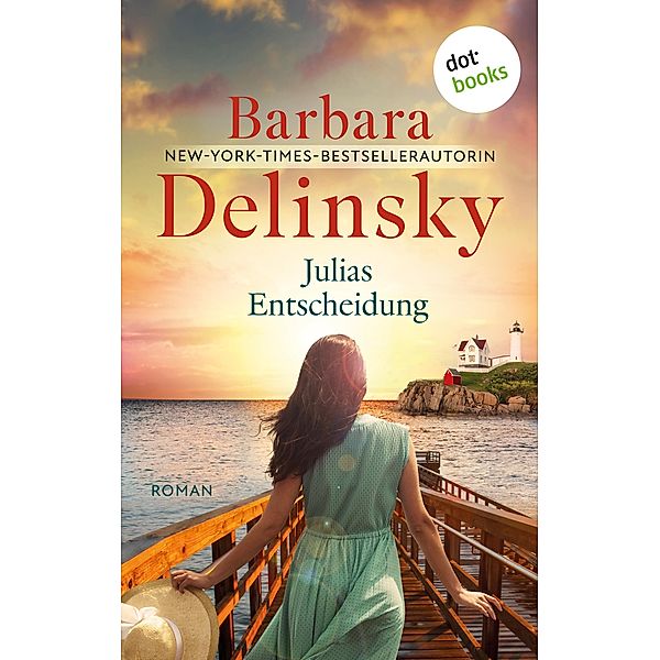 Julias Entscheidung, Barbara Delinsky