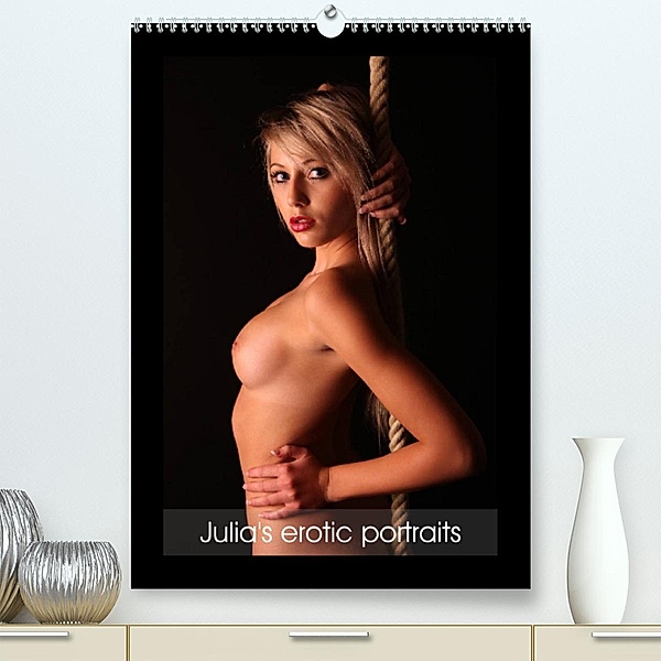 Julia's erotic portraits (Premium, hochwertiger DIN A2 Wandkalender 2023, Kunstdruck in Hochglanz), Venusonearth