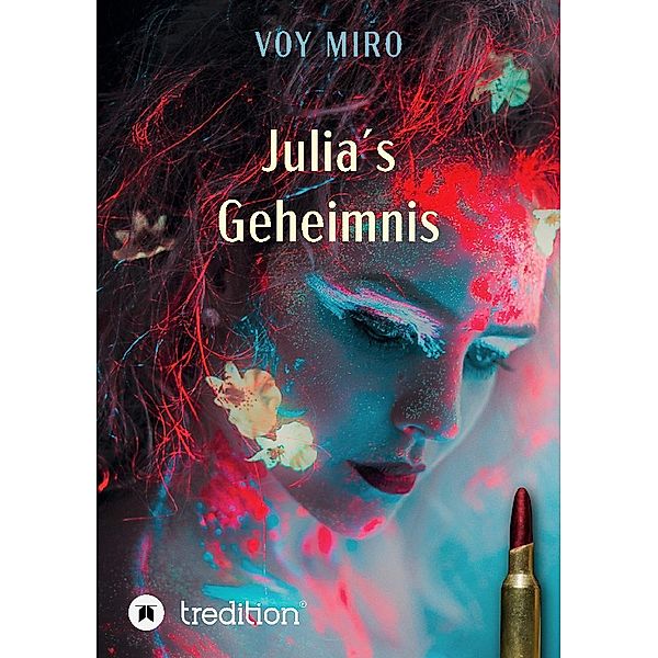 Julia's Geheimnis, Voy Miro
