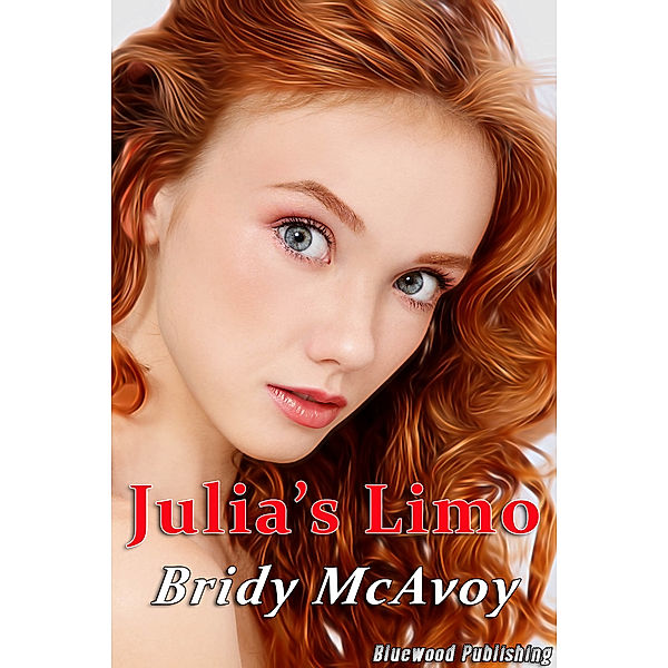 Julia's Infidelity: Julia's Limo, Bridy McAvoy