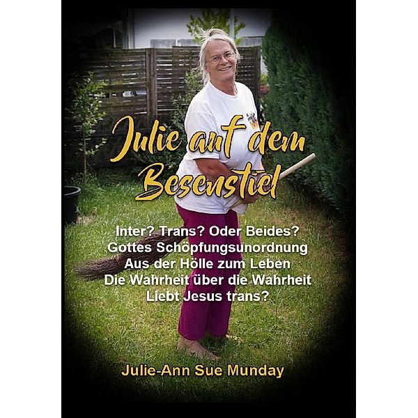 Julie auf dem Besenstiel, Julie-Ann Sue Munday
