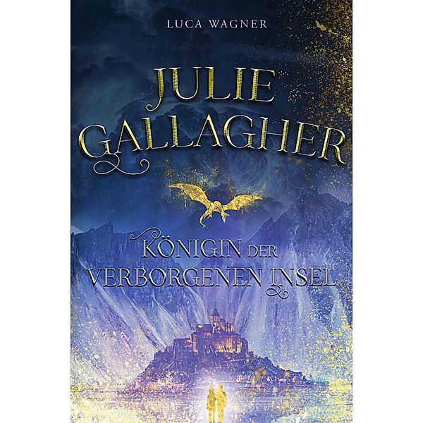 Julie Gallagher / Julie Gallagher Bd.1, Luca Wagner