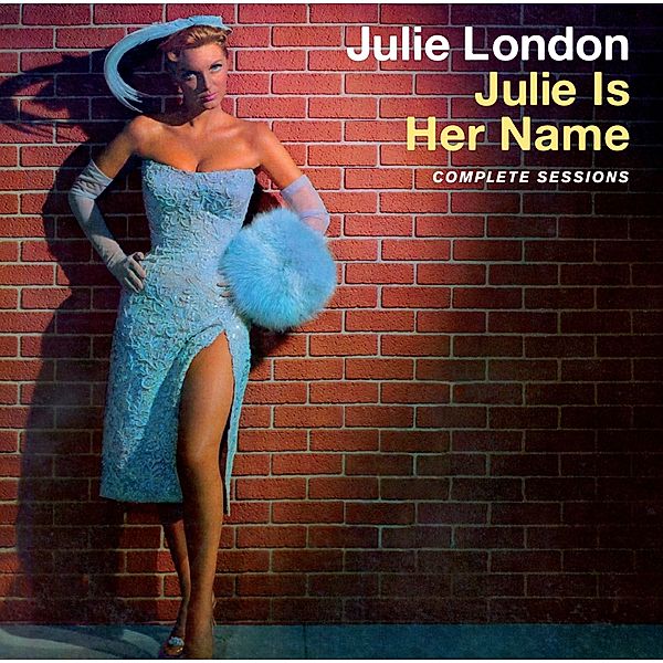 Julie Is Her Name (Complete Sessions)+4 Bonus Tr, Julie London