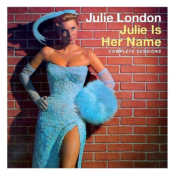 Julie Is Her Name-The Complete Sessions, Julie London