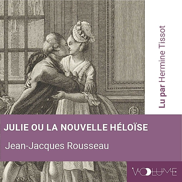 Julie ou la nouvelle Héloise, Jean-Jacques Rousseau