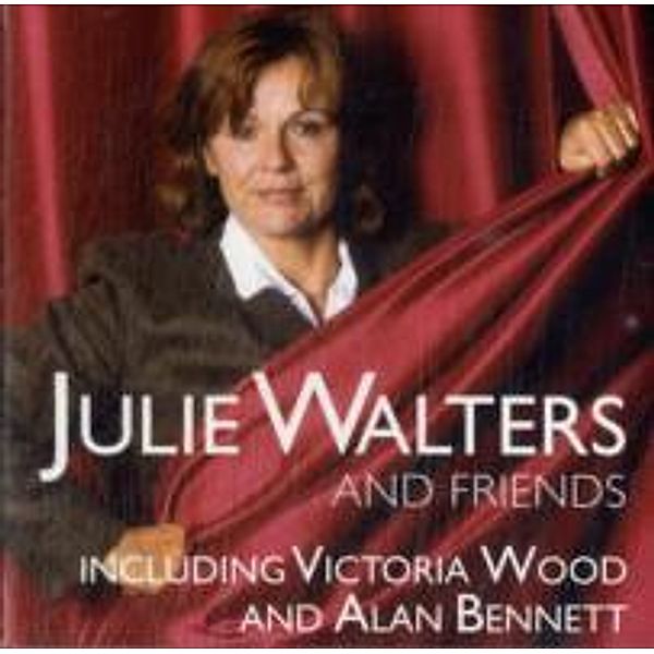 Julie Walters: Julie Walters and Friends, Julie Walters, Victoria Wood