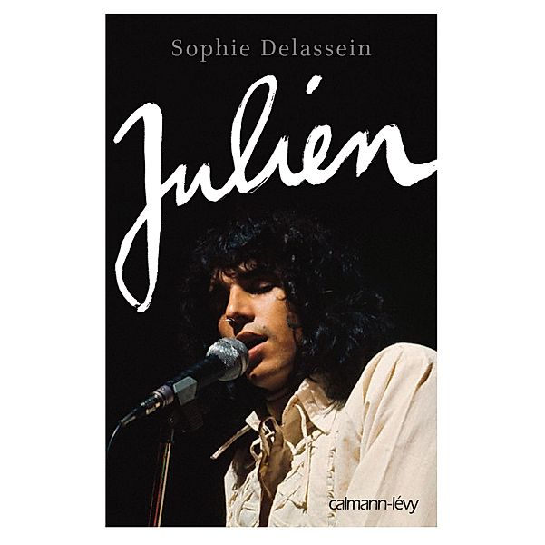Julien / Biographies, Autobiographies, Sophie Delassein