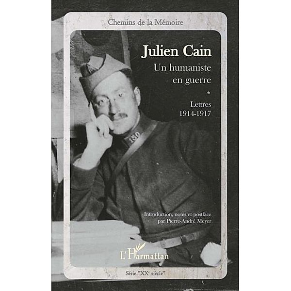Julien Cain, un humaniste en guerre / Hors-collection, Pierre-Andre Meyer