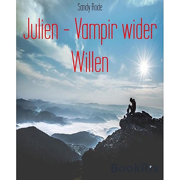 Julien - Vampir wider Willen, Sandy Rode