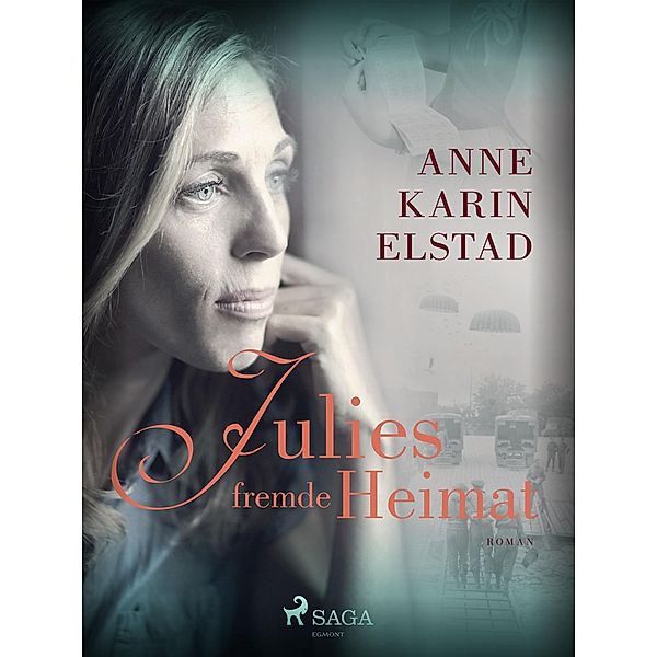 Julies fremde Heimat, ANNE KARIN ELSTAD