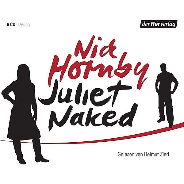 Juliet, Naked, 6 Audio-CDs, Nick Hornby