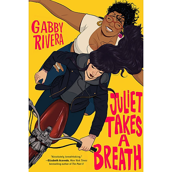 Juliet Takes a Breath, Gabby Rivera