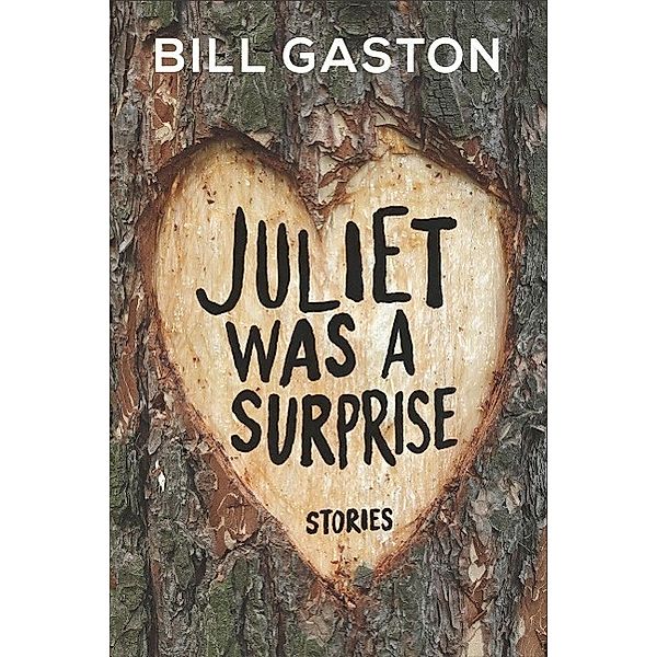 Juliet Was a Surprise, Bill Gaston