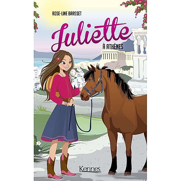 Juliette à Athènes / Juliette Bd.11, Rose-Line Brasset