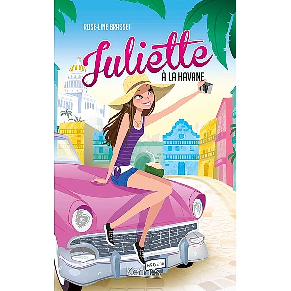 Juliette à la Havane - Prix découverte / Juliette Bd.3, Rose-Line Brasset